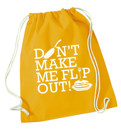 Don't make me flip out mustard drawstring bag