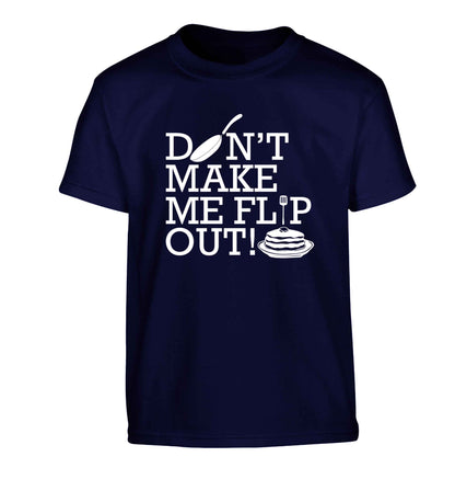 Don't make me flip out Children's navy Tshirt 12-13 Years