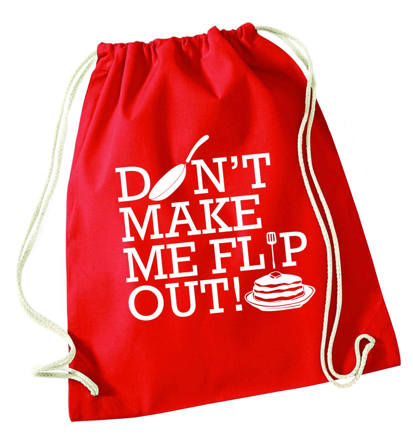 Don't make me flip out red drawstring bag 