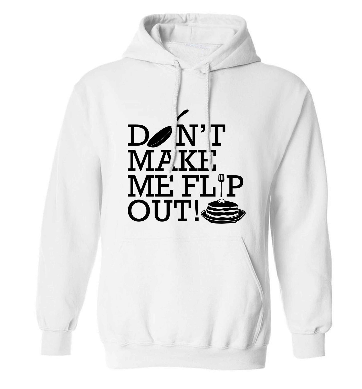 Don't make me flip out adults unisex white hoodie 2XL