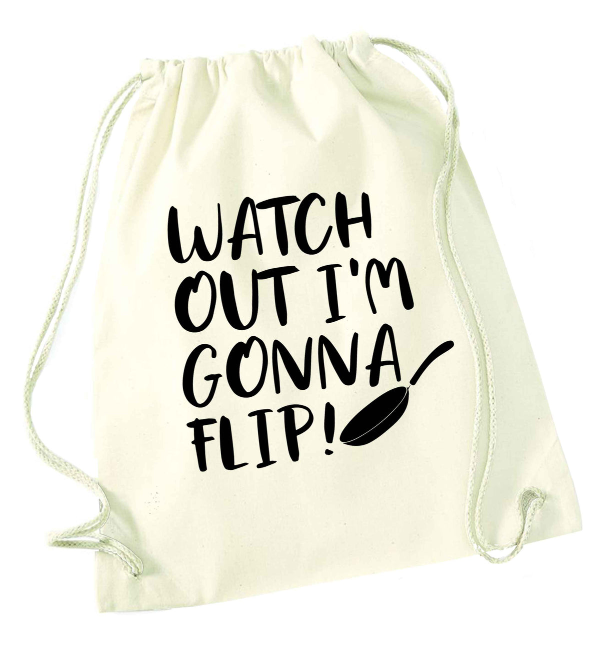 Watch out I'm gonna flip! natural drawstring bag