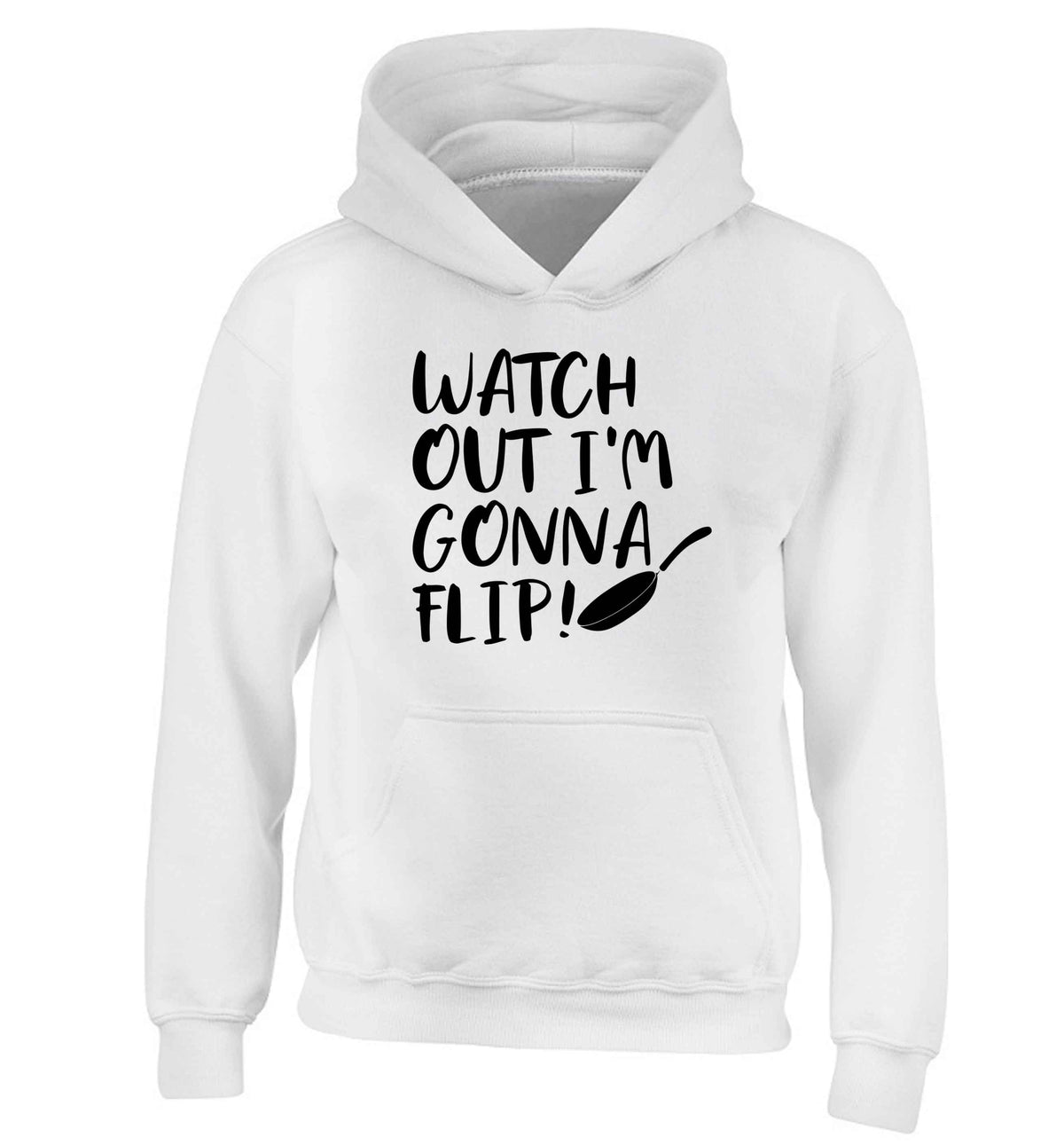 Watch out I'm gonna flip! children's white hoodie 12-13 Years