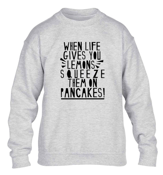 When life gives you lemons squeeze them on pancakes! children's grey sweater 12-13 Years