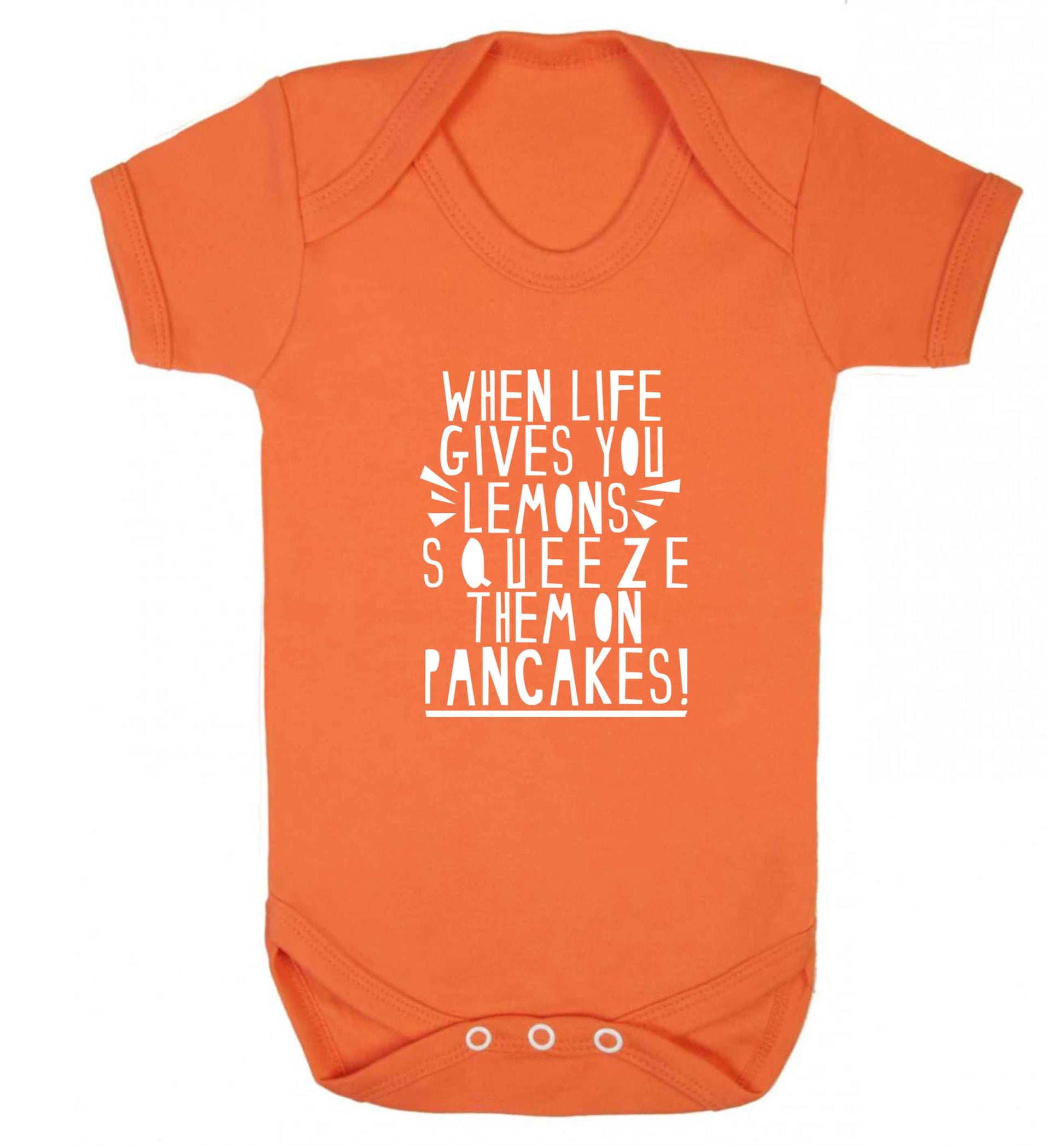 When life gives you lemons squeeze them on pancakes! baby vest orange 18-24 months