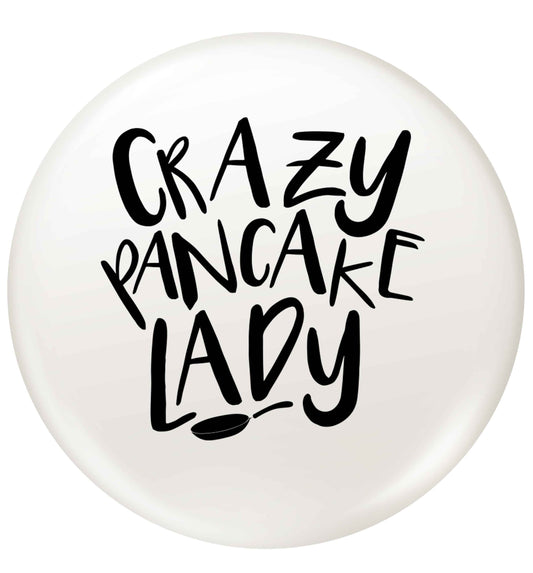 Crazy pancake lady small 25mm Pin badge