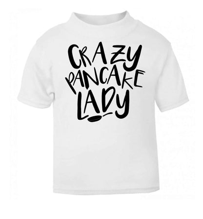 Crazy pancake lady white baby toddler Tshirt 2 Years