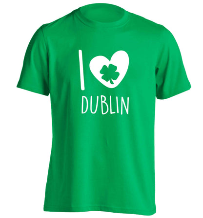 I love Dublin adults unisex green Tshirt 2XL