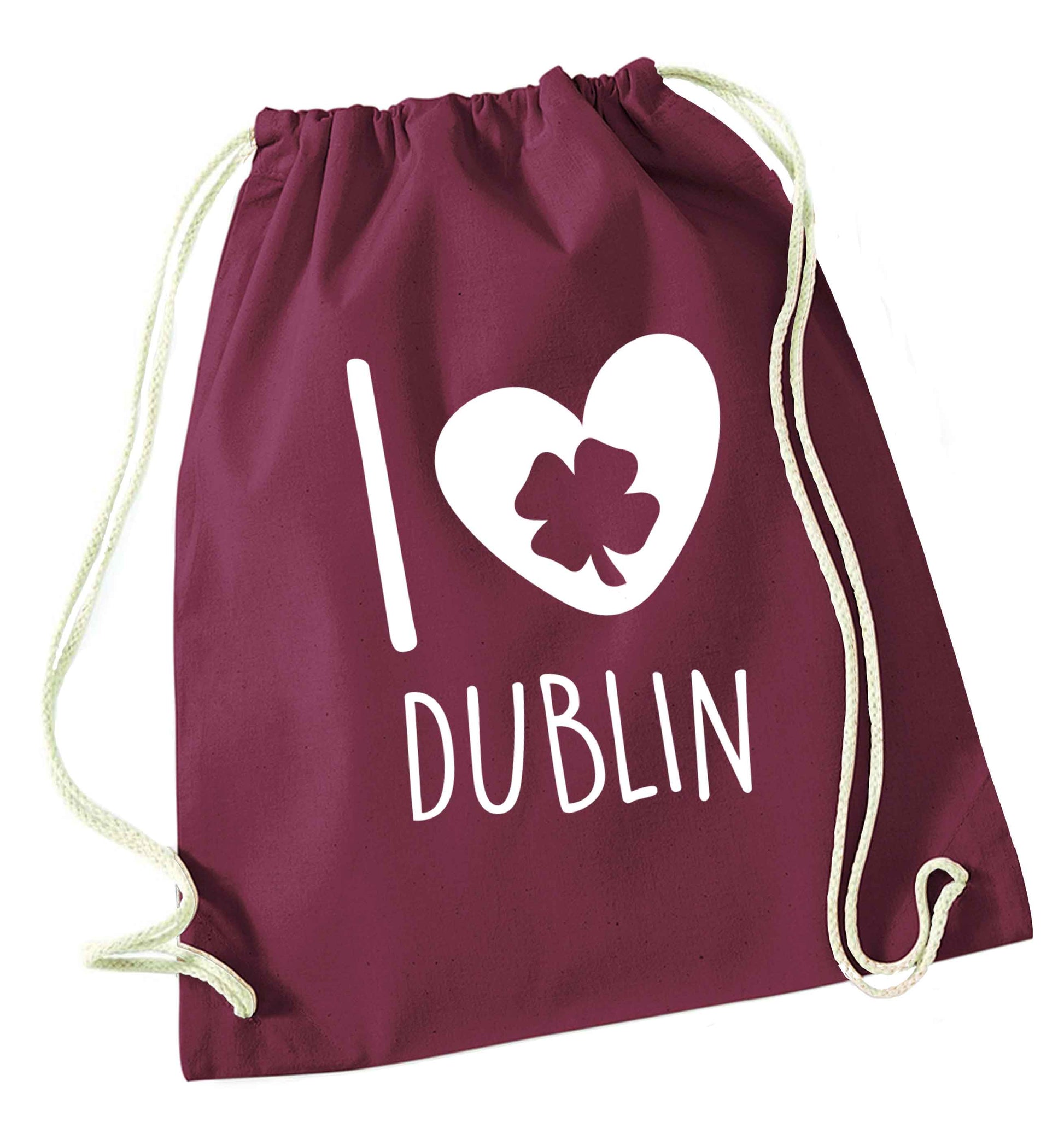 I love Dublin maroon drawstring bag