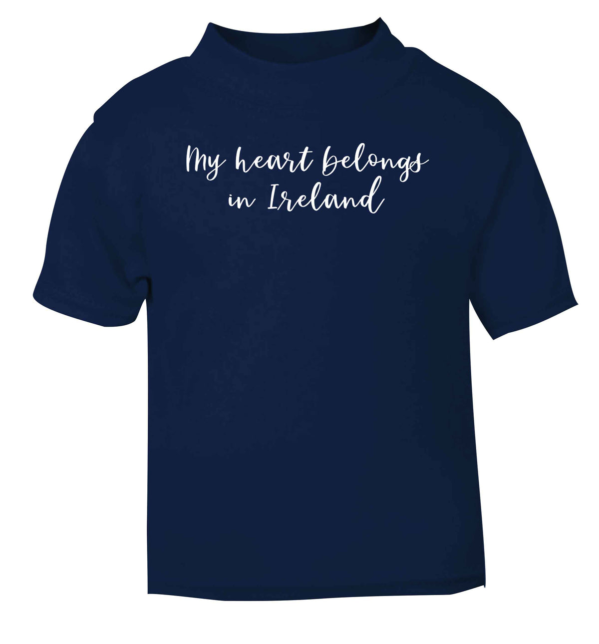 My heart belongs in Ireland navy baby toddler Tshirt 2 Years