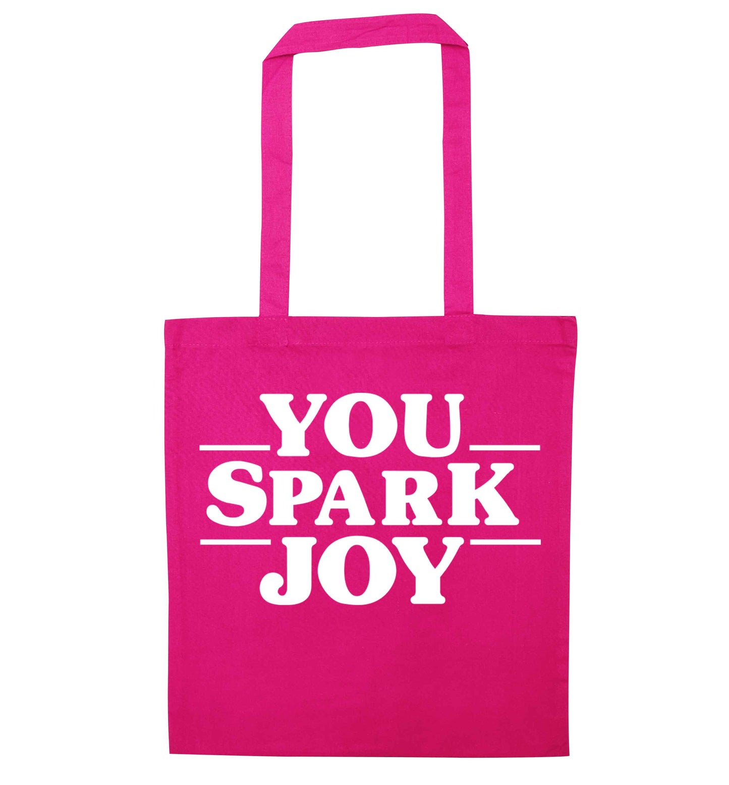 You spark joy pink tote bag
