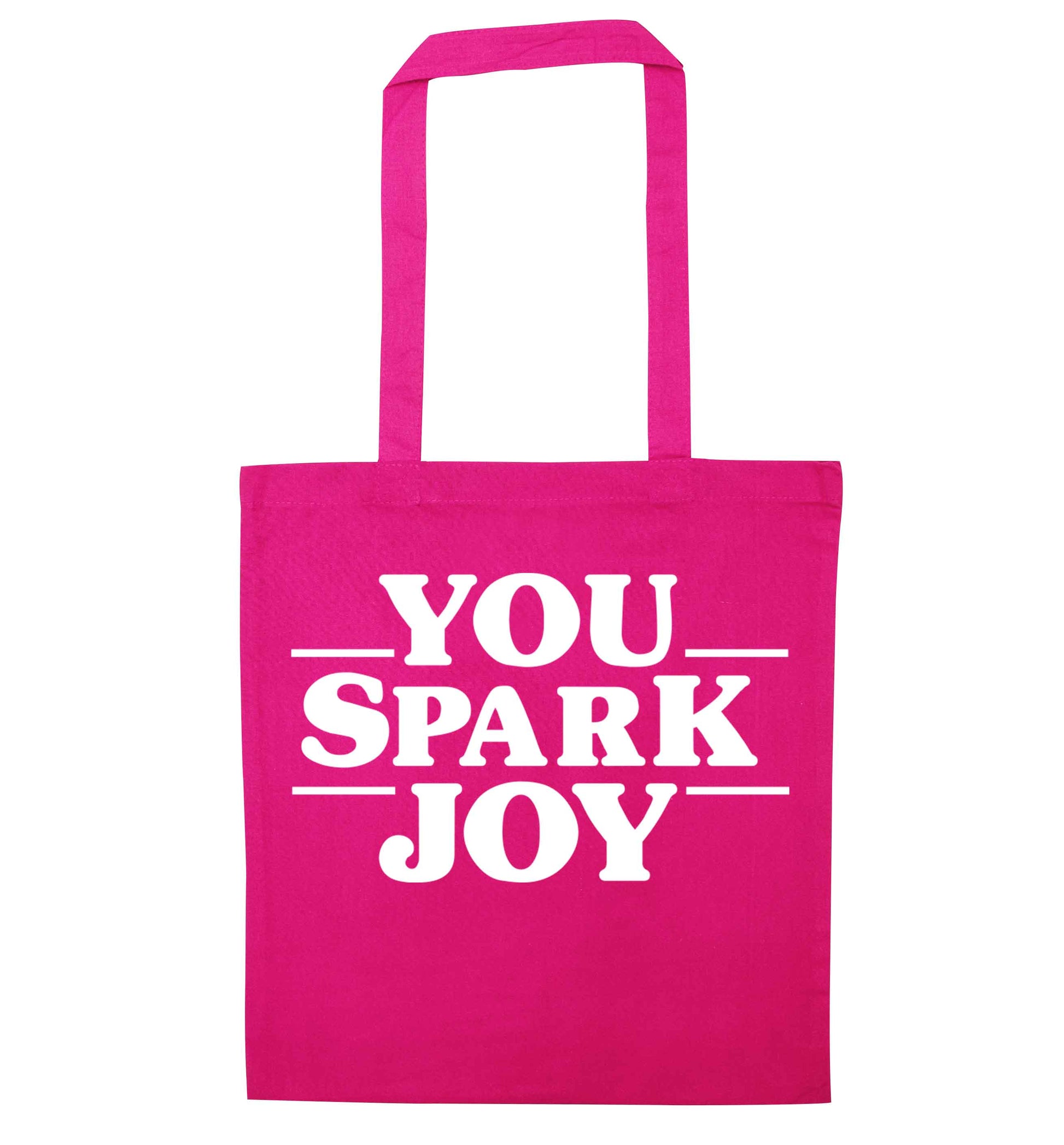 You spark joy pink tote bag