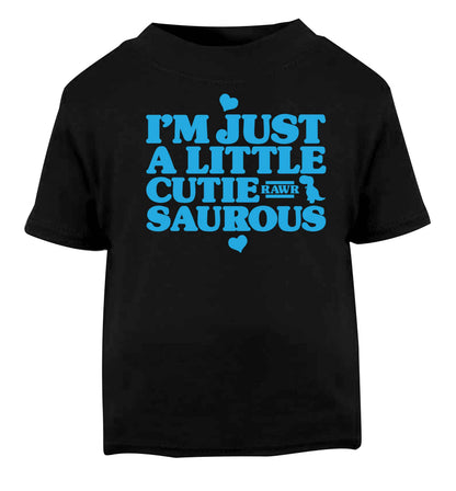 I'm just a little cutiesaurous Black baby toddler Tshirt 2 years