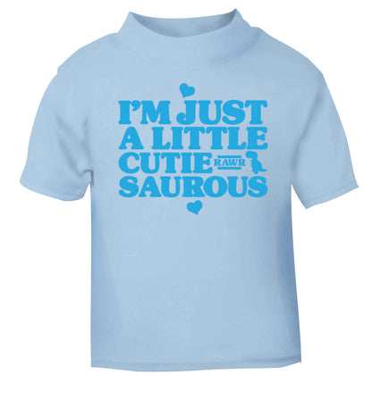 I'm just a little cutiesaurous light blue baby toddler Tshirt 2 Years