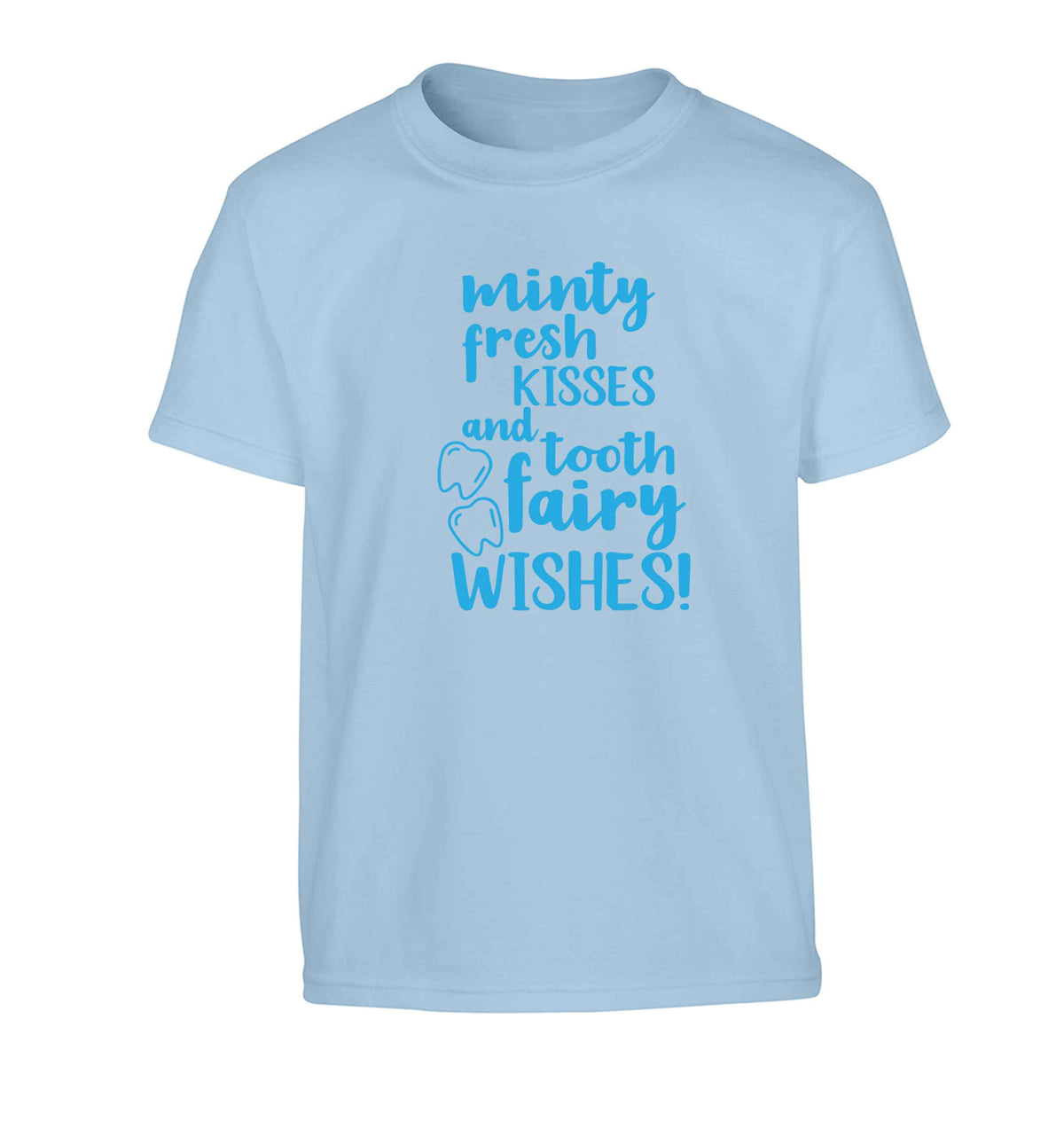 Minty Kisses Tooth Fairy Children's light blue Tshirt 12-13 Years