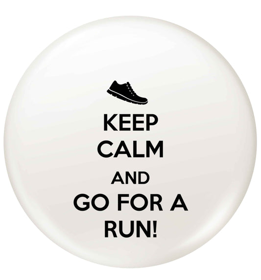 Keep calm and go for a run small 25mm Pin badge