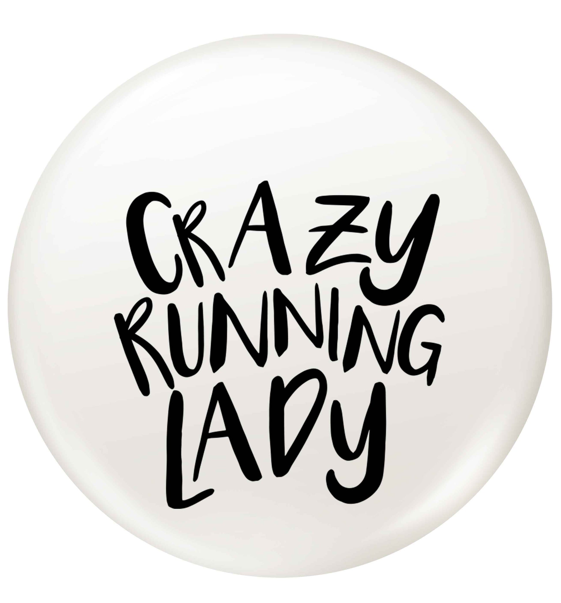 Crazy running lady small 25mm Pin badge