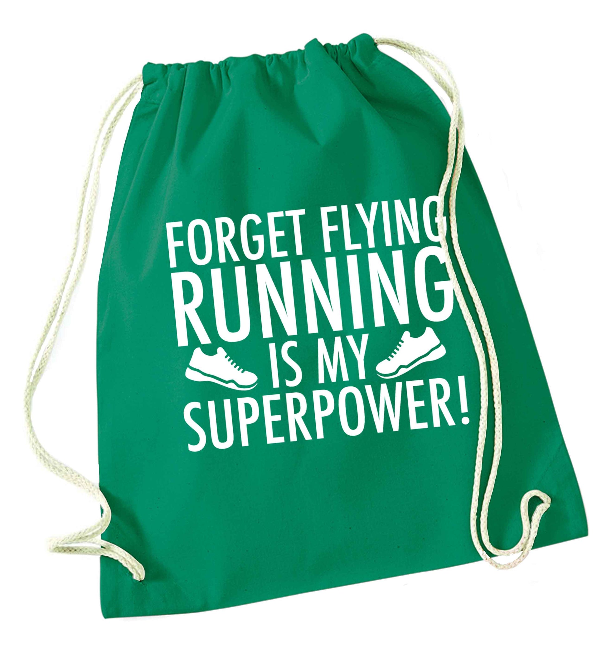 Forget flying running is my superpower green drawstring bag