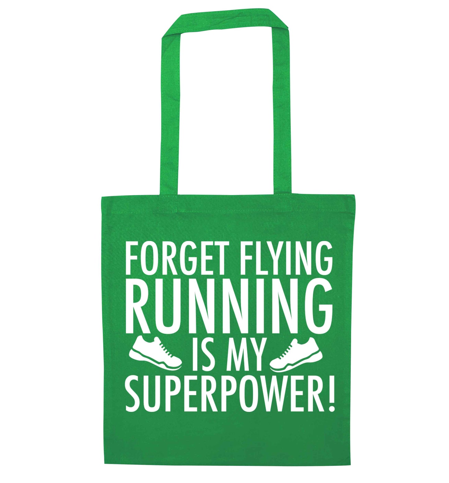 Forget flying running is my superpower green tote bag