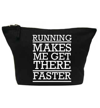 Running makes me get there faster | Makeup / wash bag