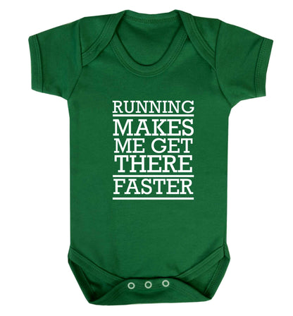 Running makes me get there faster baby vest green 18-24 months