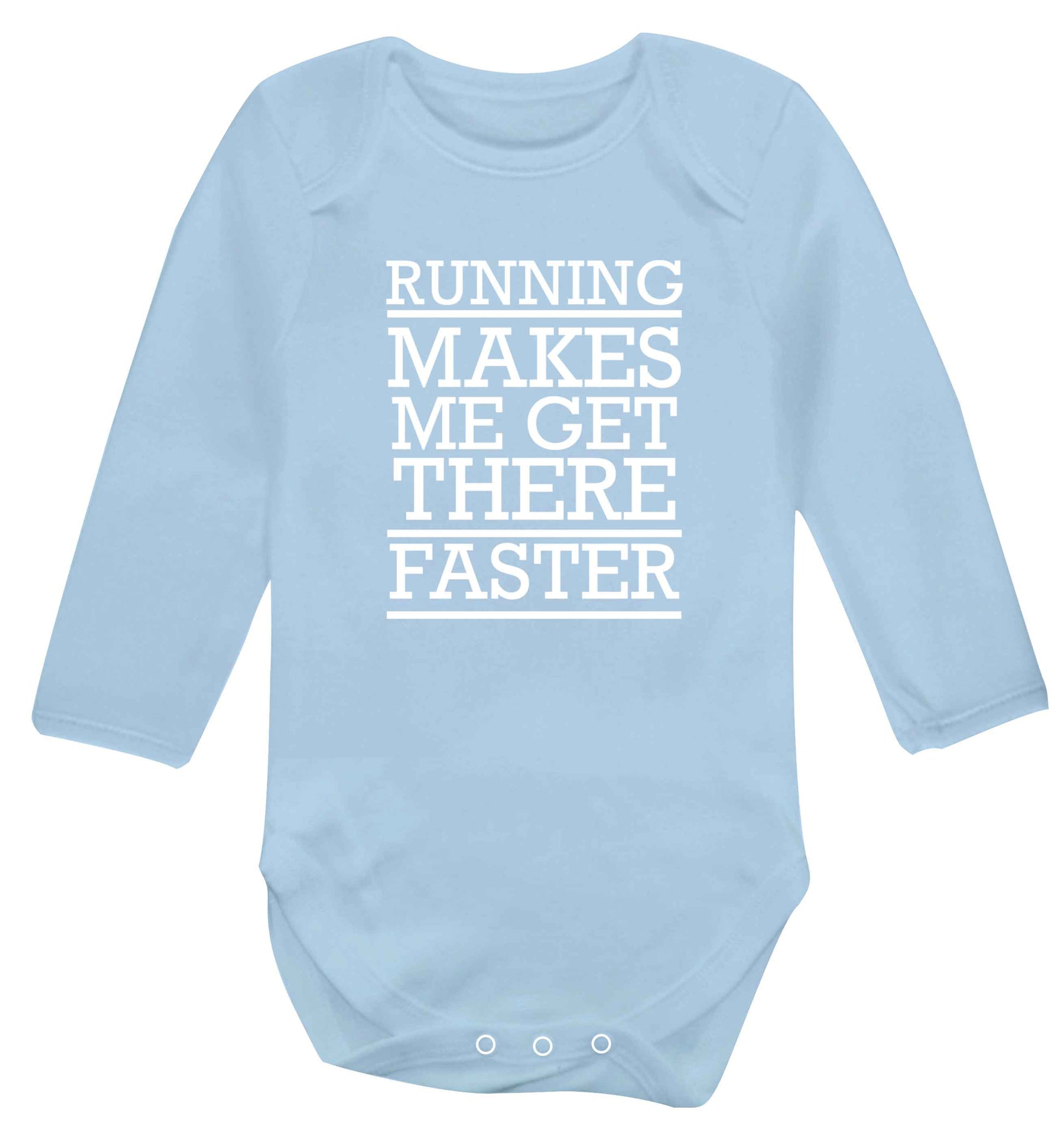 Running makes me get there faster baby vest long sleeved pale blue 6-12 months
