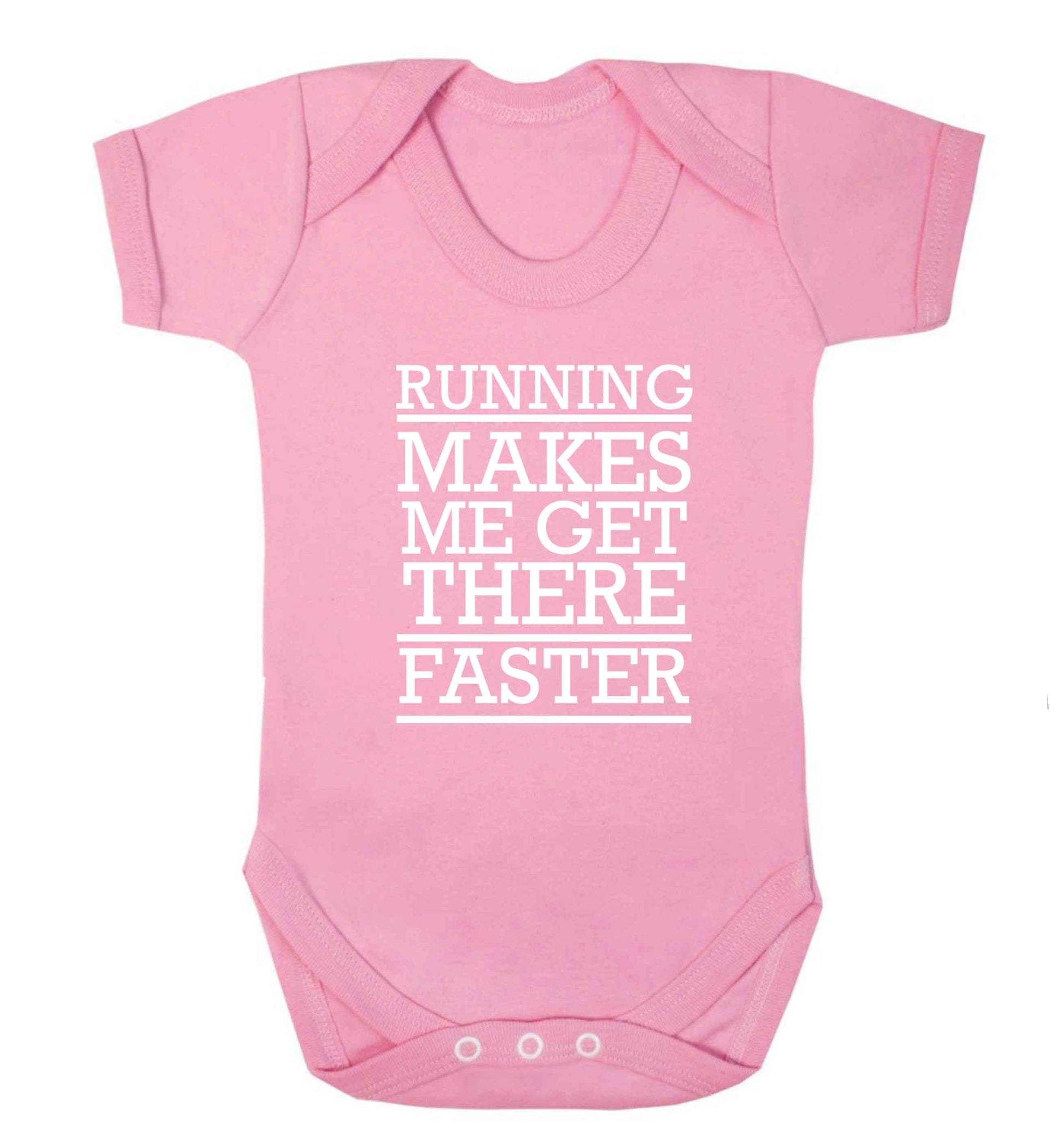 Running makes me get there faster baby vest pale pink 18-24 months