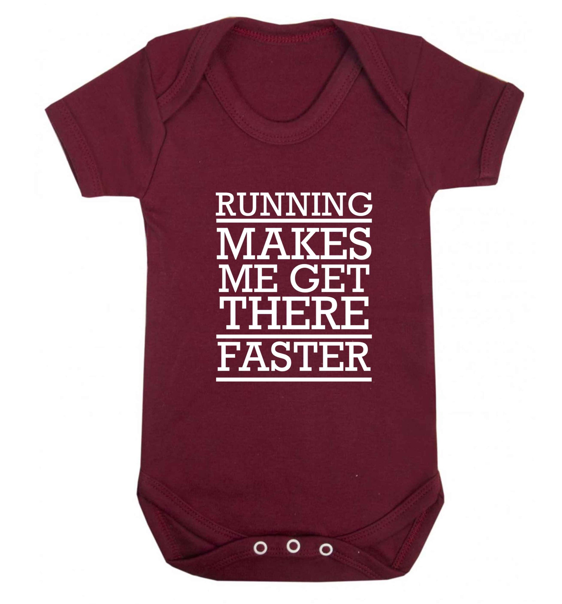 Running makes me get there faster baby vest maroon 18-24 months