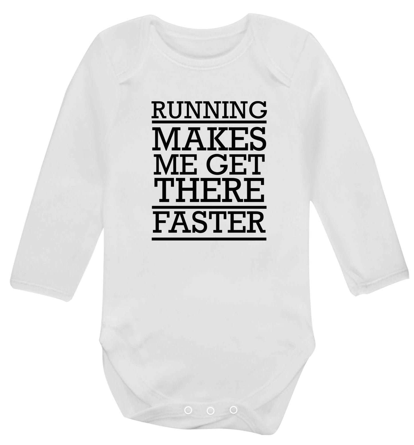 Running makes me get there faster baby vest long sleeved white 6-12 months