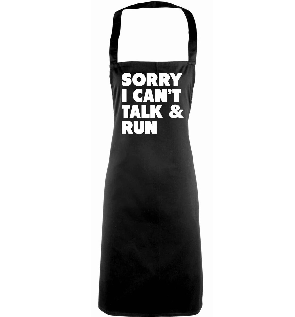 Sorry I can't talk and run adults black apron