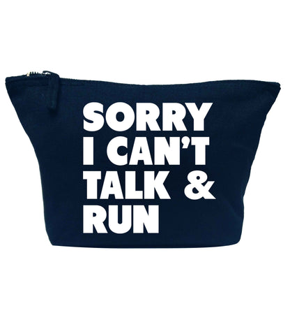 Sorry I can't talk and run navy makeup bag