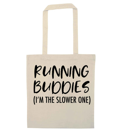 Running buddies (I'm the slower one) natural tote bag