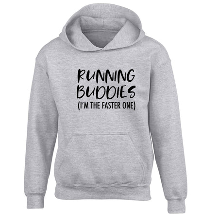 Running buddies (I'm the faster one) children's grey hoodie 12-13 Years