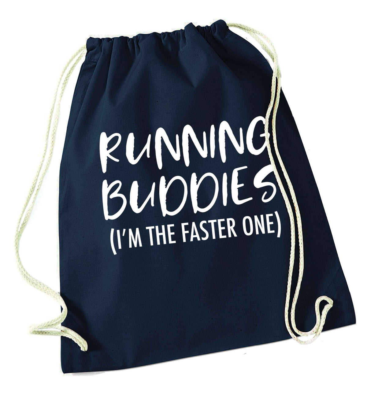 Running buddies (I'm the faster one) navy drawstring bag