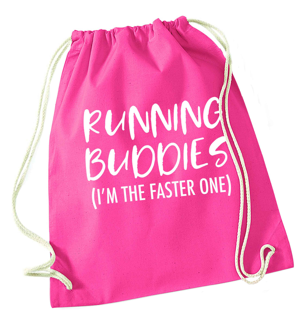 Running buddies (I'm the faster one) pink drawstring bag