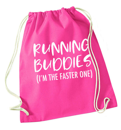Running buddies (I'm the faster one) pink drawstring bag