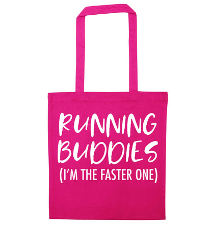 Running buddies (I'm the faster one) pink tote bag