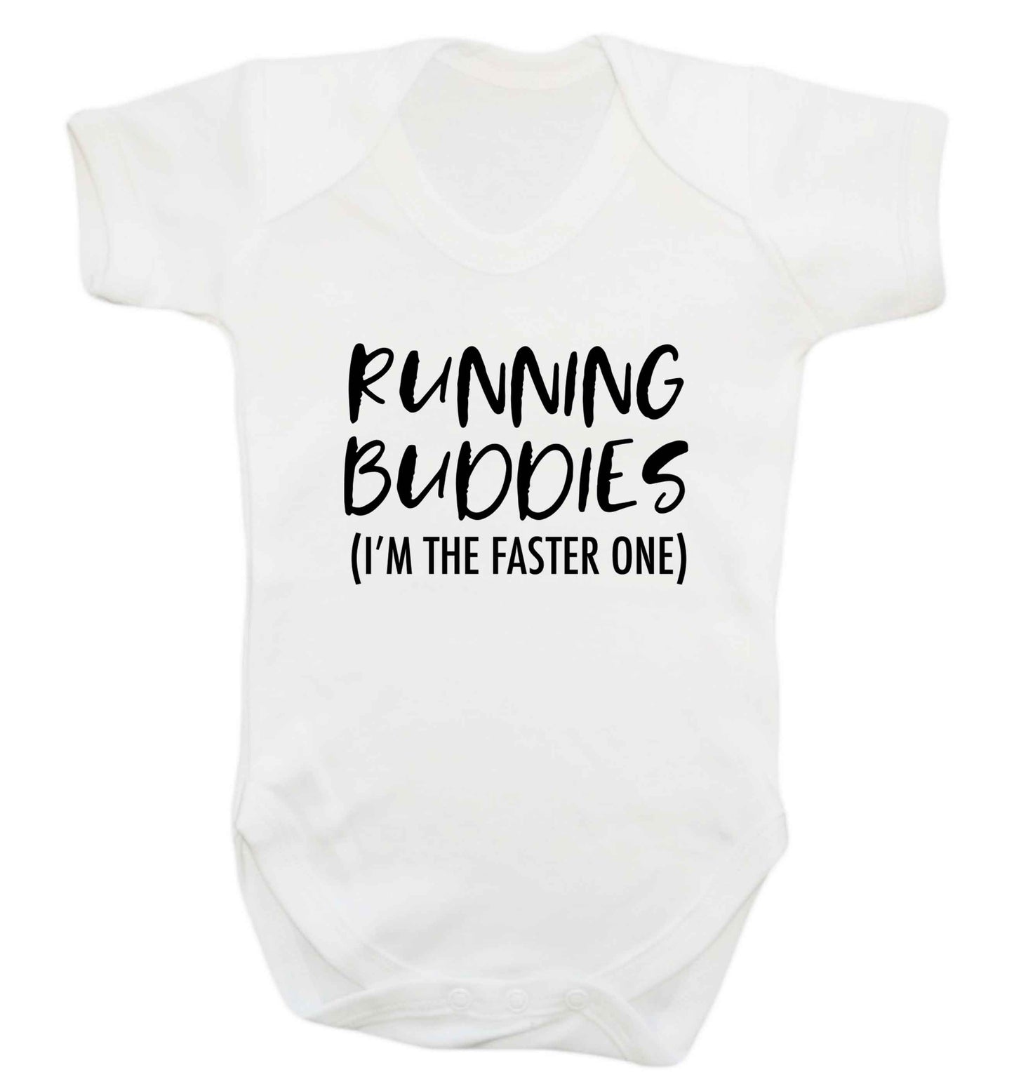Running buddies (I'm the faster one) baby vest white 18-24 months