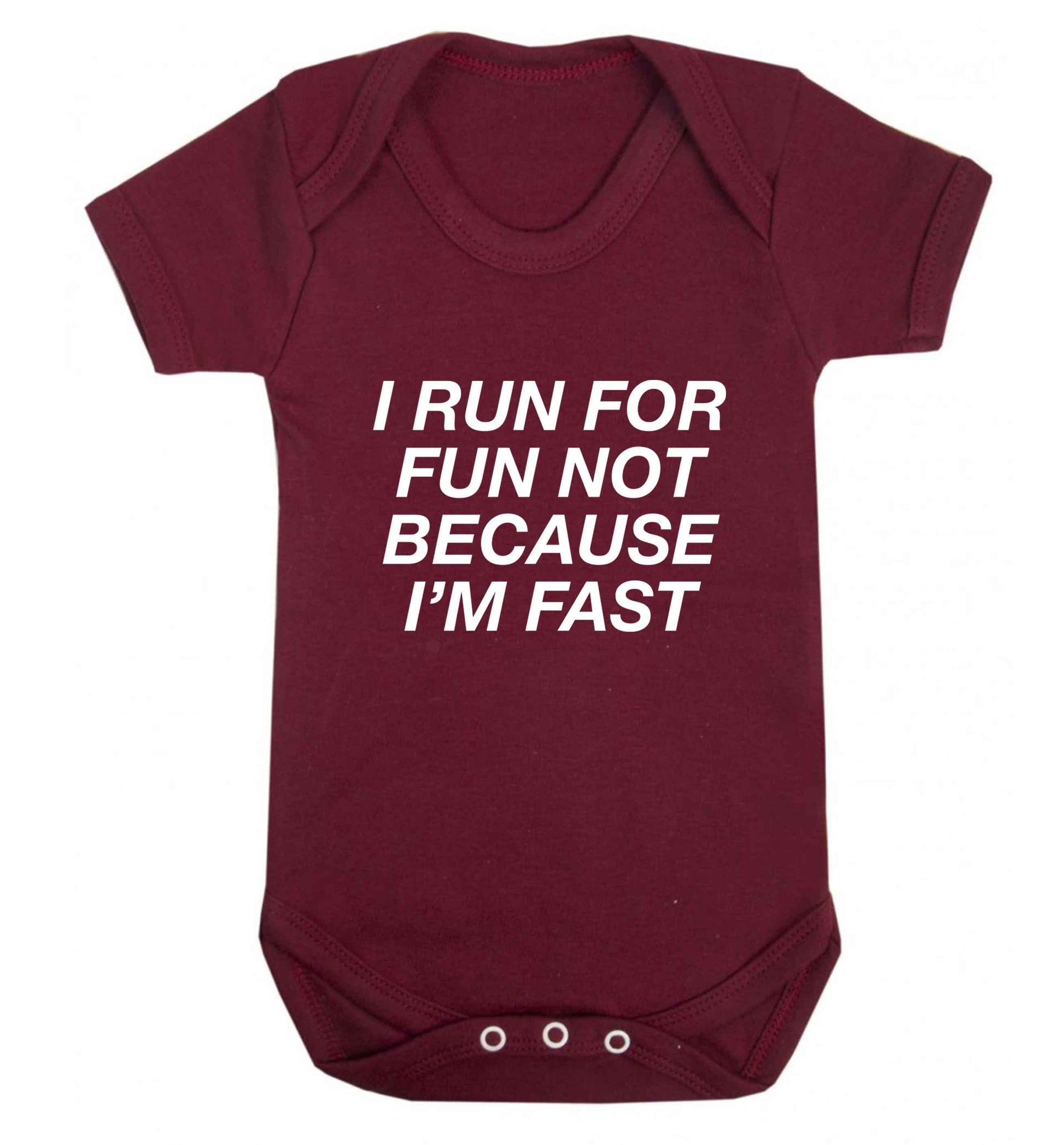 I run for fun not because I'm fast baby vest maroon 18-24 months