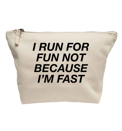 I run for fun not because I'm fast | Makeup / wash bag