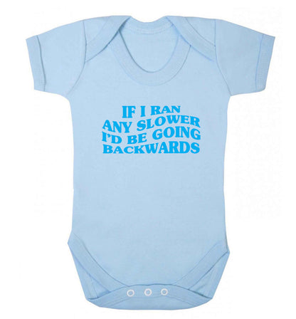 If I ran any slower I'd be going backwards baby vest pale blue 18-24 months