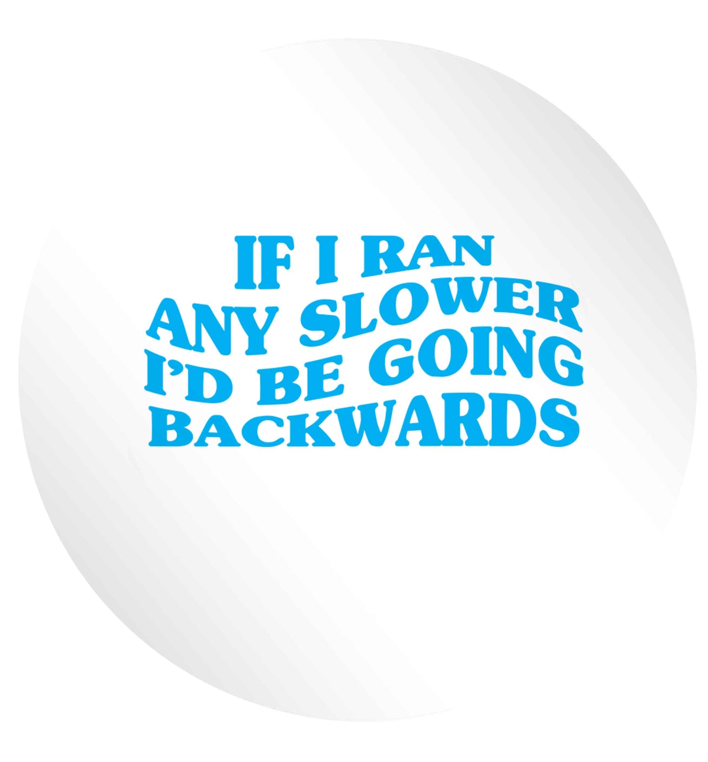 If I ran any slower I'd be going backwards 24 @ 45mm matt circle stickers