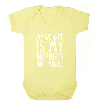 My weight is my business not yours baby vest pale yellow 18-24 months