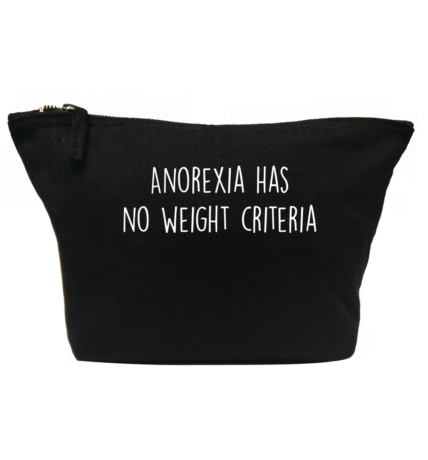Anorexia has no weight criteria | Makeup / wash bag