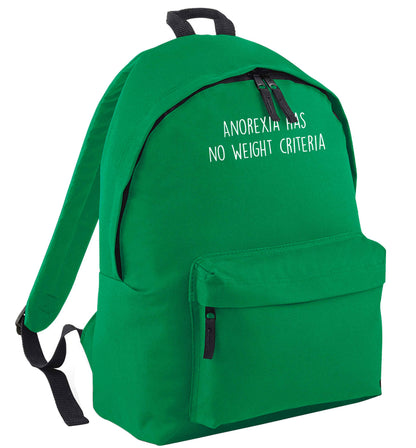 Anorexia has no weight criteria green adults backpack