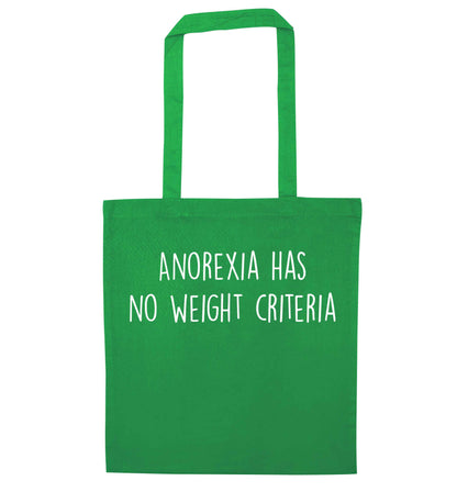 Anorexia has no weight criteria green tote bag