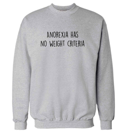 Anorexia has no weight criteria adult's unisex grey sweater 2XL
