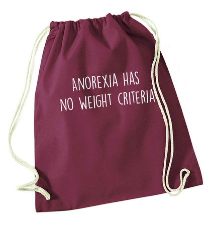 Anorexia has no weight criteria maroon drawstring bag