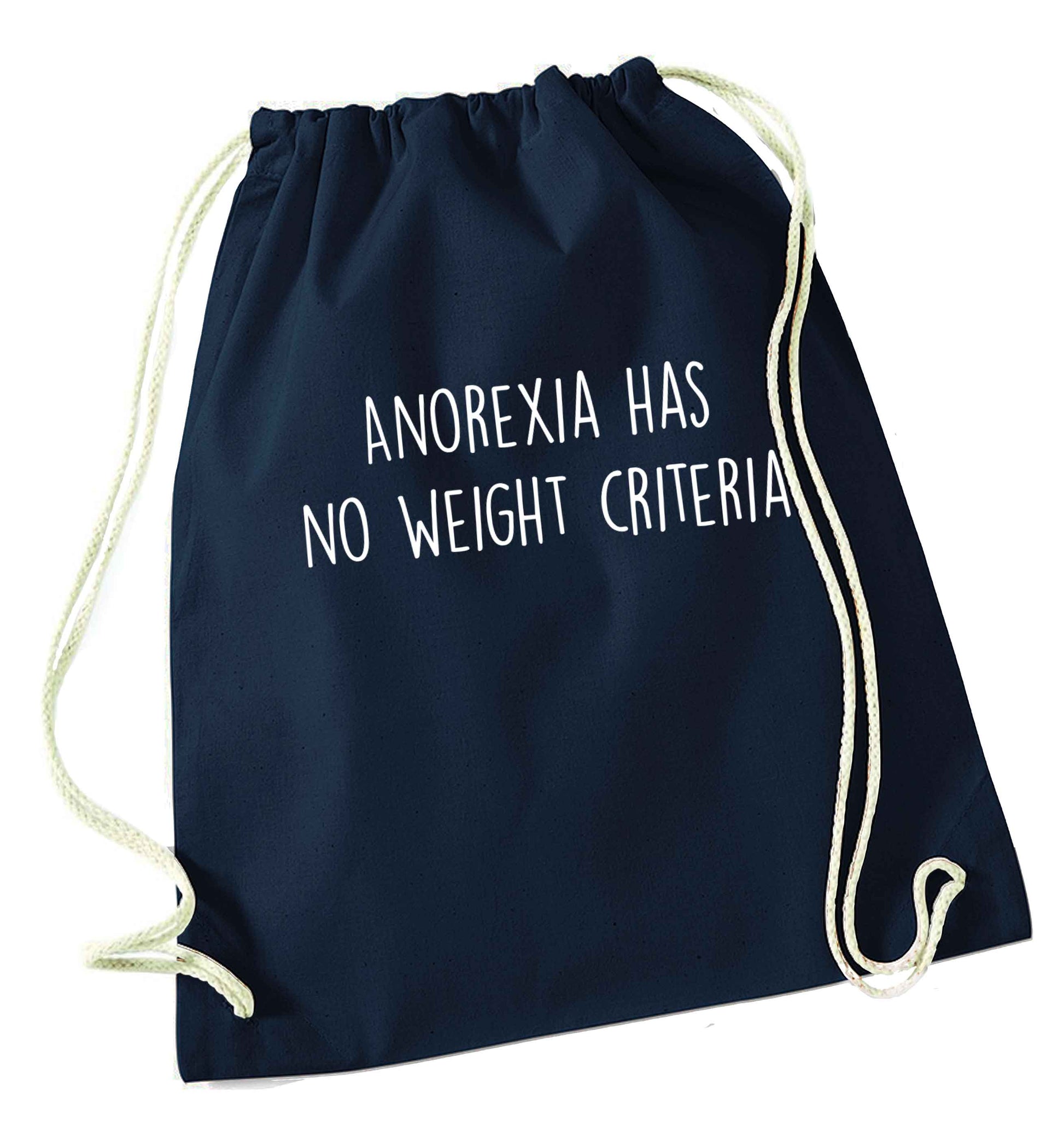 Anorexia has no weight criteria navy drawstring bag