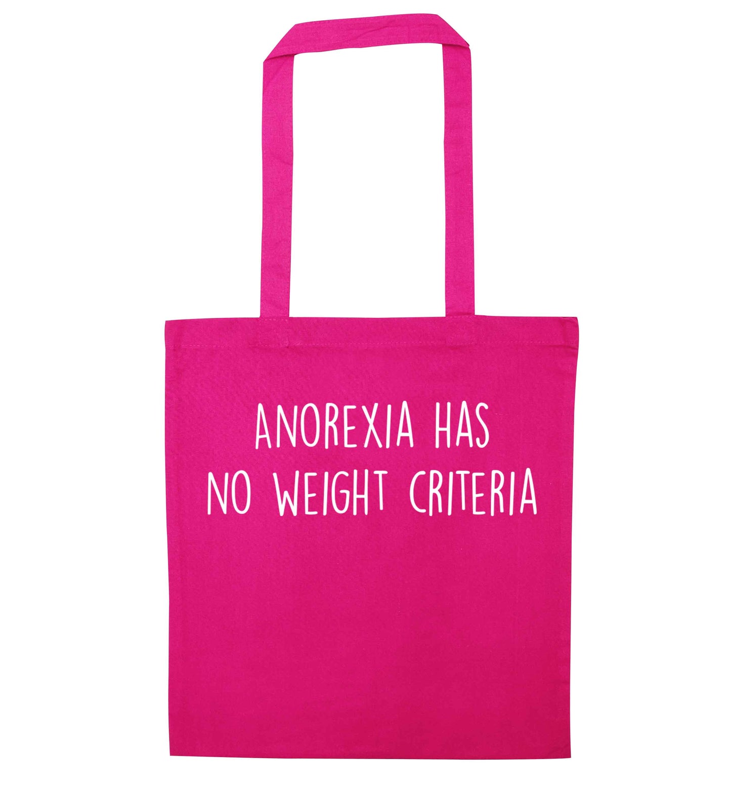 Anorexia has no weight criteria pink tote bag