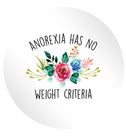 Anorexia has no weight criteria 24 @ 45mm matt circle stickers